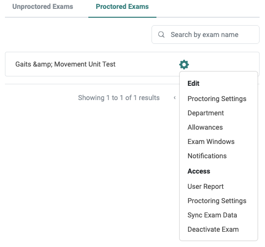 Dropdown menu in the Proctored Exams tab showing options to edit and manage a configured ProctorU exam.