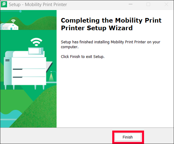 mobility print finish screen